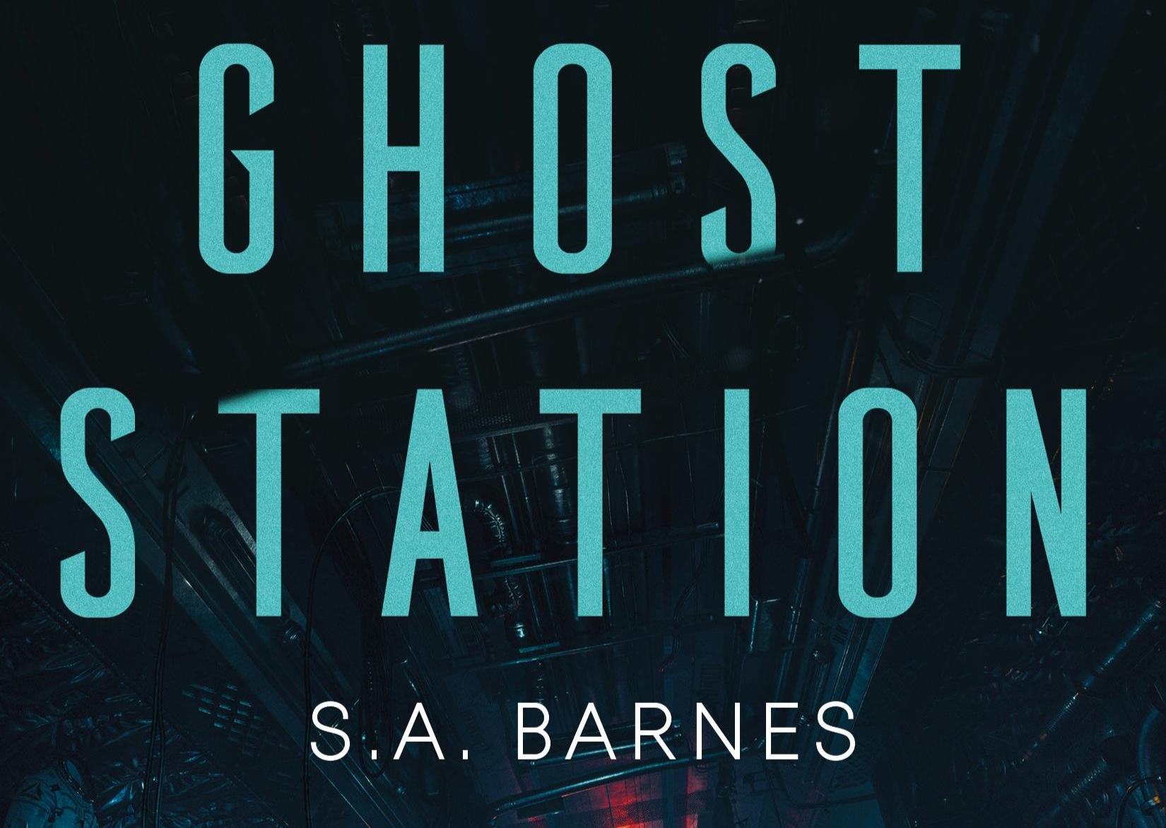 Ghost Station by S.A. Barnes Review